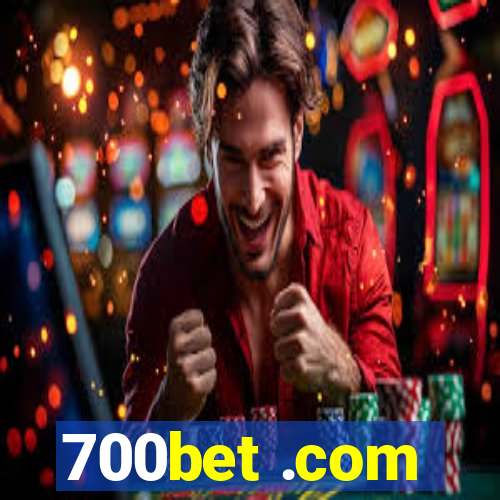 700bet .com